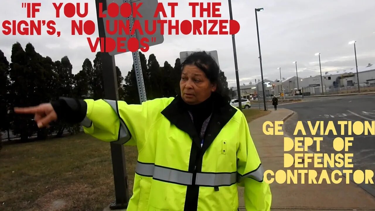 GE Aviation ("Dept of Defense Facility"). "Here's The Line, If You Stand Here. We Can't Stop You..."