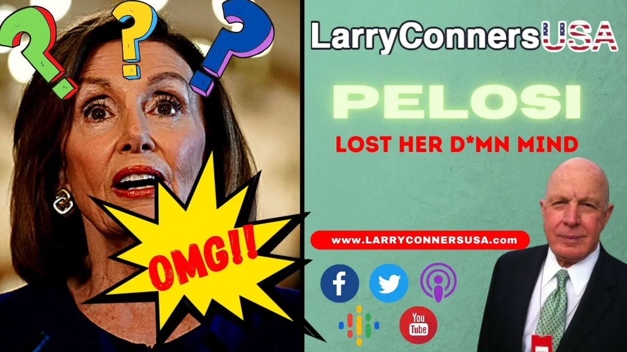 Nancy Pelosi Lost Her D*mn Mind