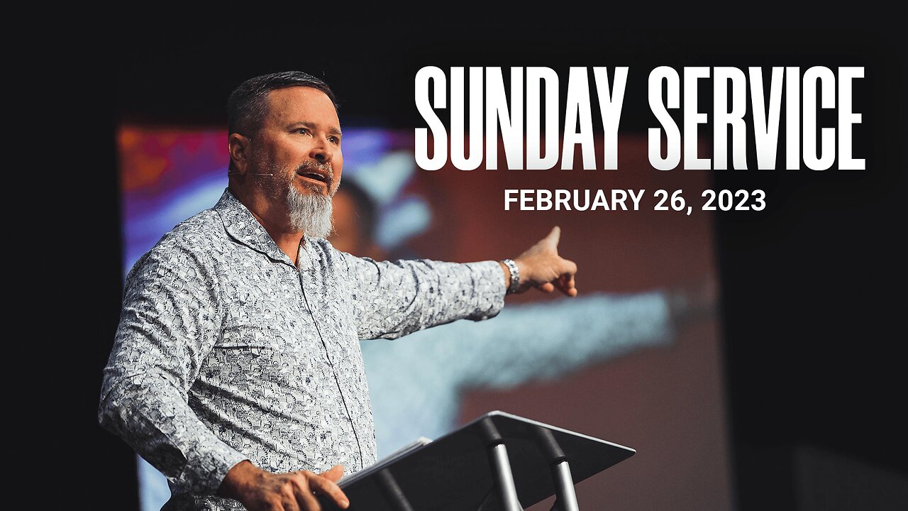 Sunday Service | 02-26-23 | Tom Laipply
