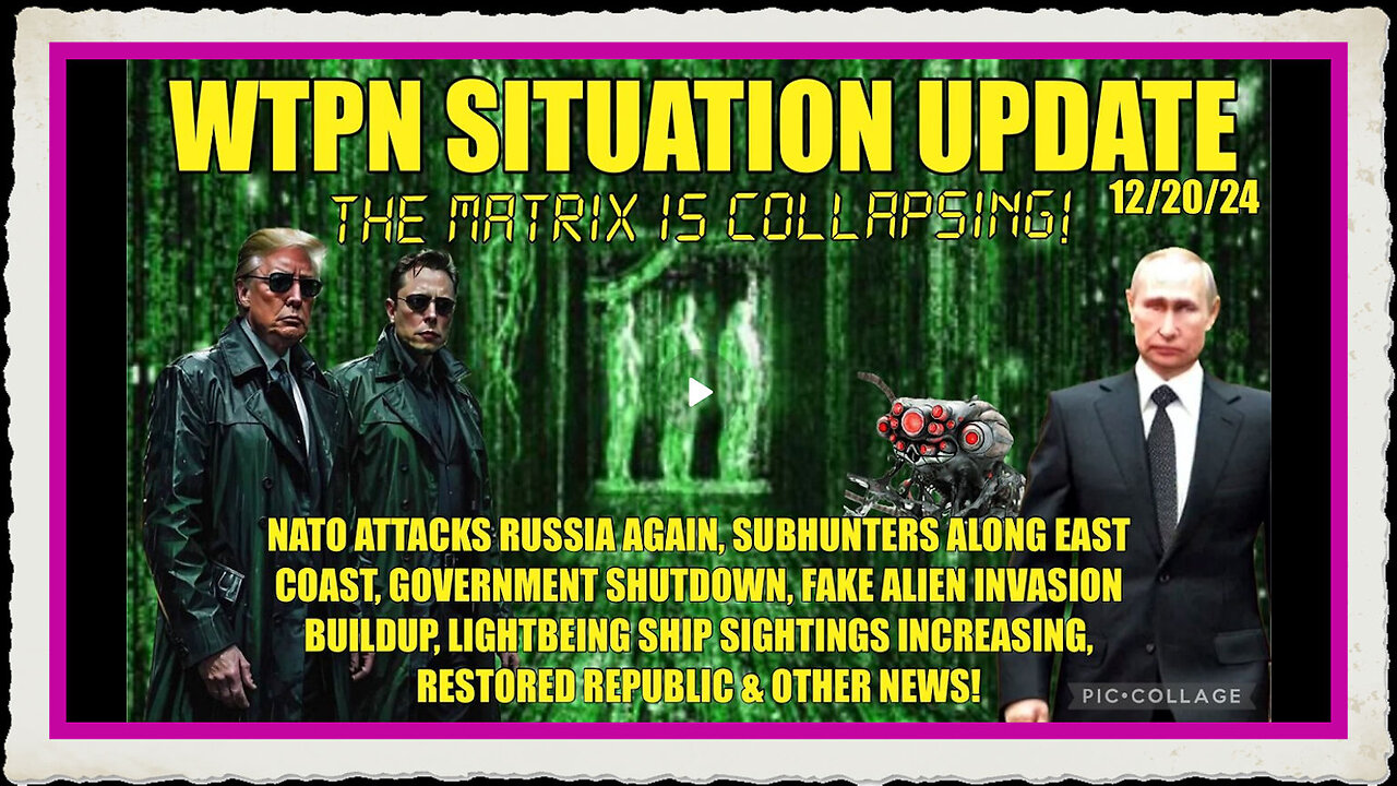 NATO ATTACKS RUSSIA AGAIN, SUBHUNTERS ALONG EASTCOAST, GOV. SHUTDOWN, FF ALIEN INVASION