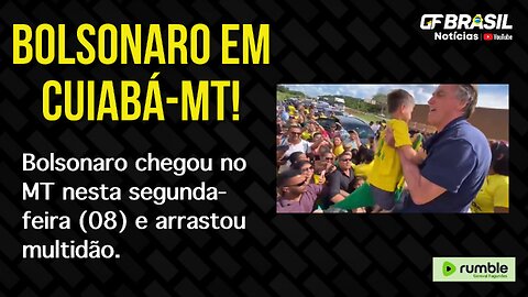 Bolsonaro chegou no MT nesta segunda-feira (08) e arrastou multidão.