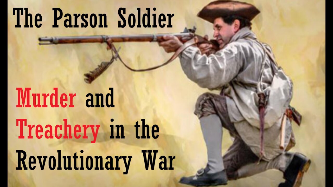 History: The Soldier Parson: Murder and Treachery in the Revolutionary War