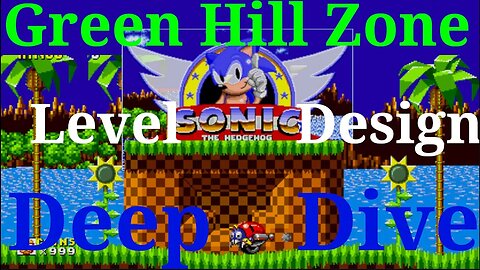 Sonic The Hedgehog - Green Hill Zone Deep Dive 