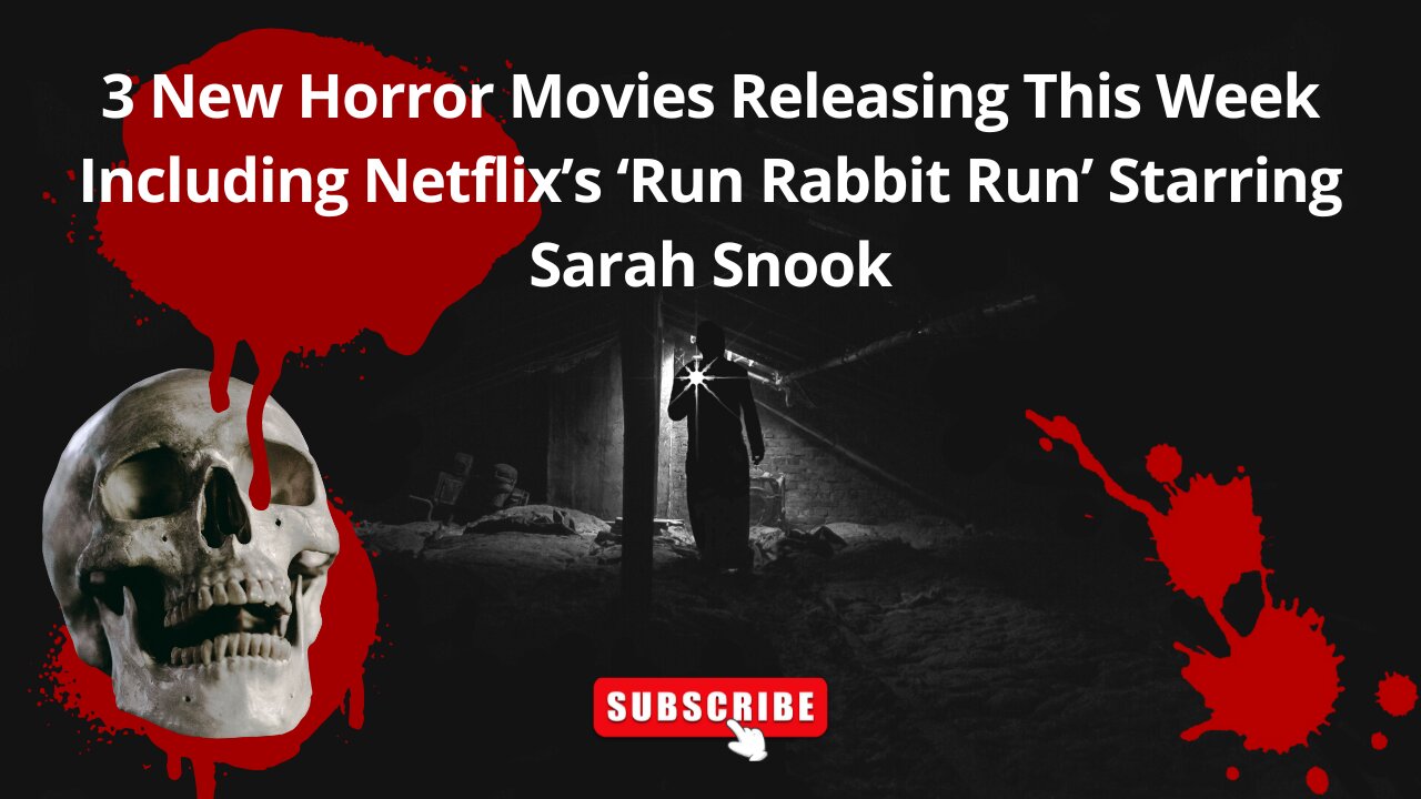 3 New Horror Movies Releasing This Week Including Netflix’s ‘Run Rabbit Run’ Starring Sarah Snook