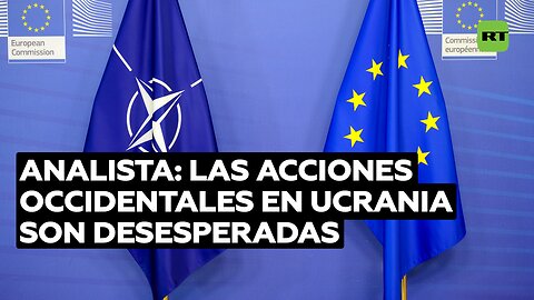 Analista internacional: Las acciones de Occidente en Ucrania son desesperadas