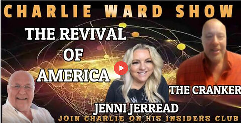 THE REVIVAL OF AMERICA WITH JENNI JERREAD, THE CRANKER & CHARLIE WARD