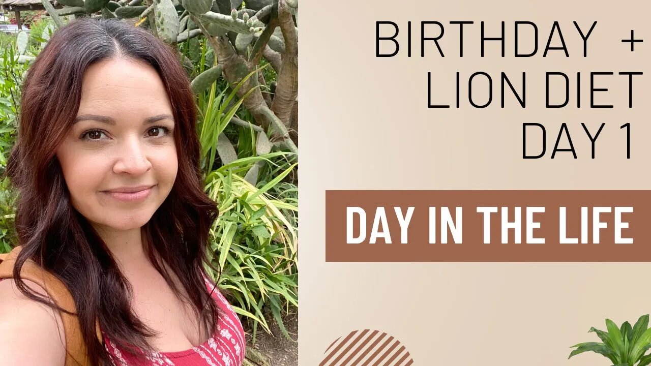 Birthday outing + day 1 of lion diet || day in the life vlog #carnivorediet #animalbased