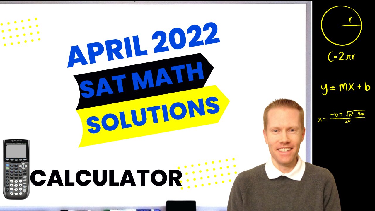 April 2022 QAS SAT Math Calculator Full Solutions & Explanations