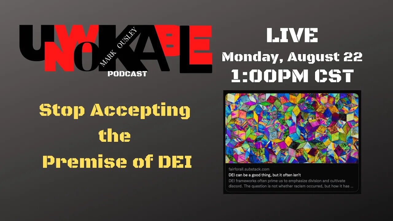 Stop Accepting the DEI Premise