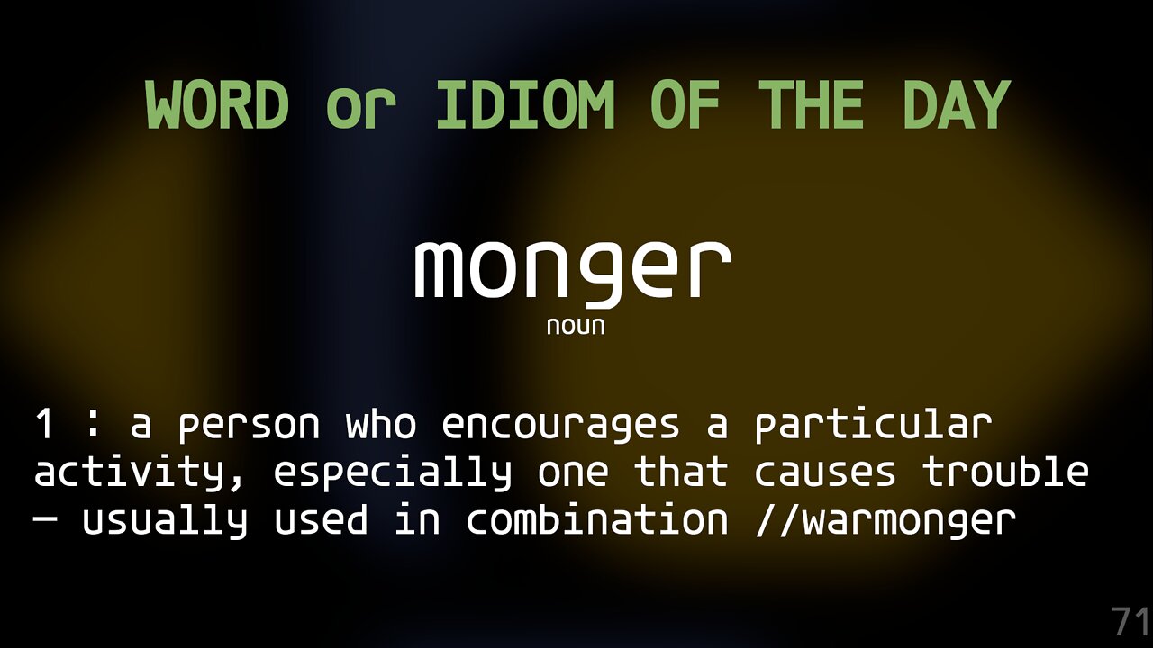 Word Of The Day 071 - monger