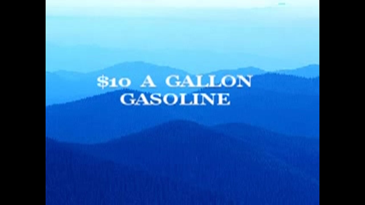 Ten Dollar A Gallon Gasoline - Ralph Epperson