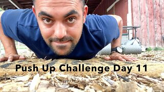 "It never gets easier, you just get stronger" - Push Up Challenge Day 11 | 1100/3000