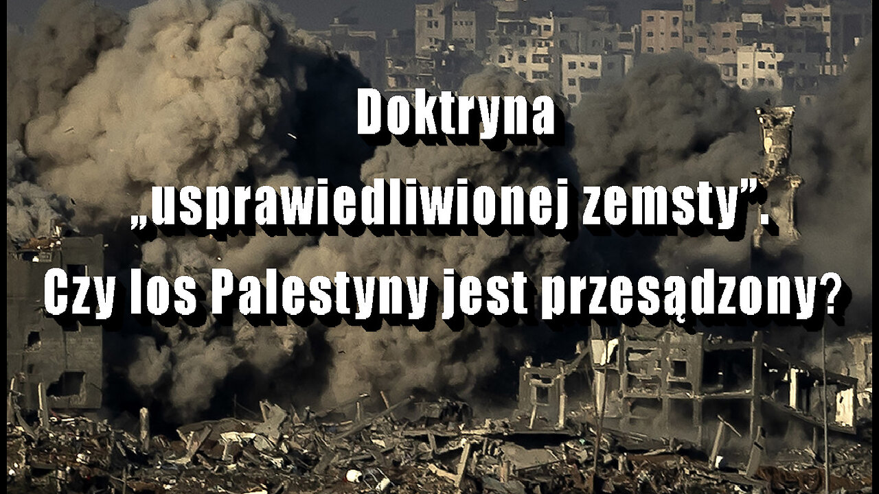 „Tajemna wojna". Doktryna „usprawiedliwionej zemsty”. Czy los Palestyny jest przesądzony?