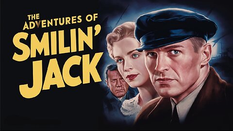 THE ADVENTURES OF SMILIN' JACK (1943) Tom Brown, Rose Hobart & Edgar Barrier |War| B&W| Retro Movie