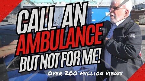 Call An Ambulance (but not for me)