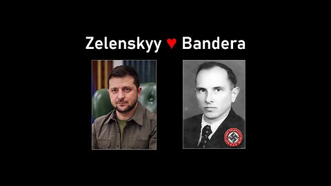 Zelenskyy ♥ Bandera