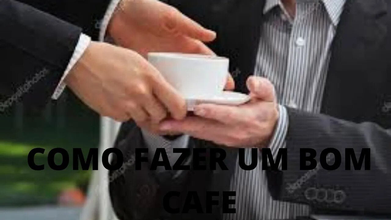 COMO FAZER UM ÓTIMO CAFÉ. #mgtow #culinárias