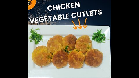 How to make chicken vegetables cutlets ?? 💙💛