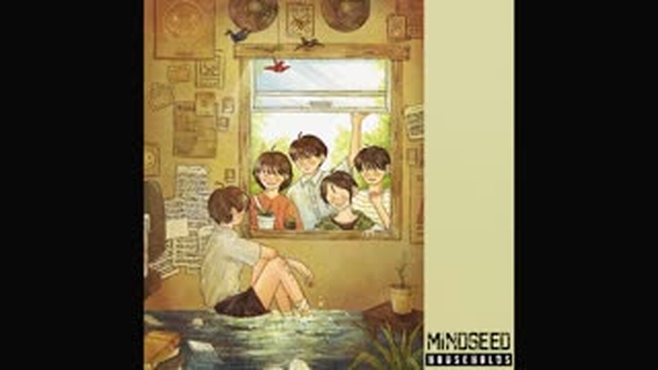 Mindseed - Households (Audio)