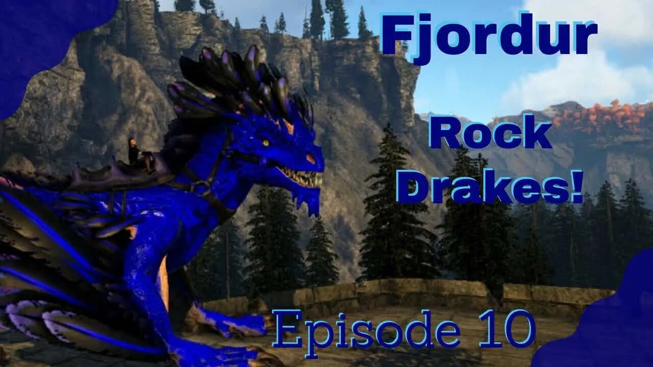 ARK Fjordur - Rock Drakes!! - Episode 10