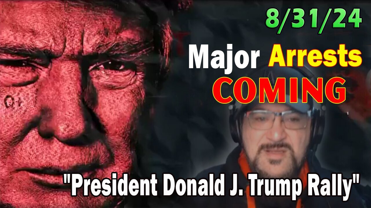 Major Decode Situation Update 8/31/24: "PRESIDENT DONALD J. TRUMP RALLY"