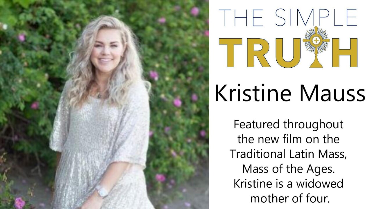 Kristine Mauss - Mass of the Ages | The Simple Truth with Jim Havens - Aug. 25, 2021