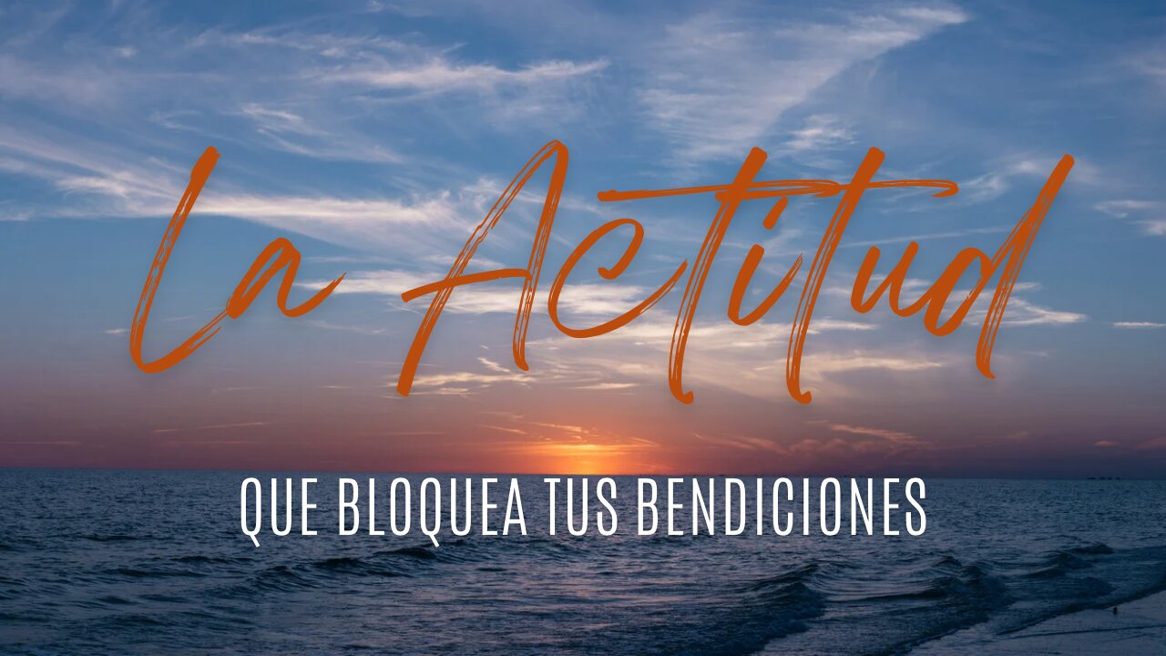 La Actitud que Bloquea tu Bendición #finanzas #salud