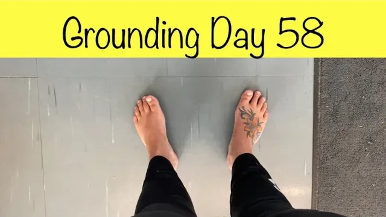 Grounding Day 58 - a trip to town