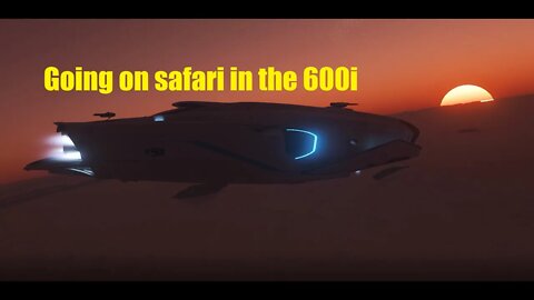 Star Citizen Safari