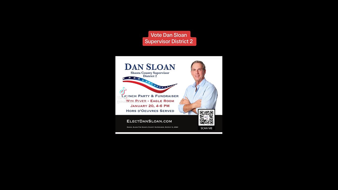 Vote Dan Sloan, Supervisor of District 2 Shasta County