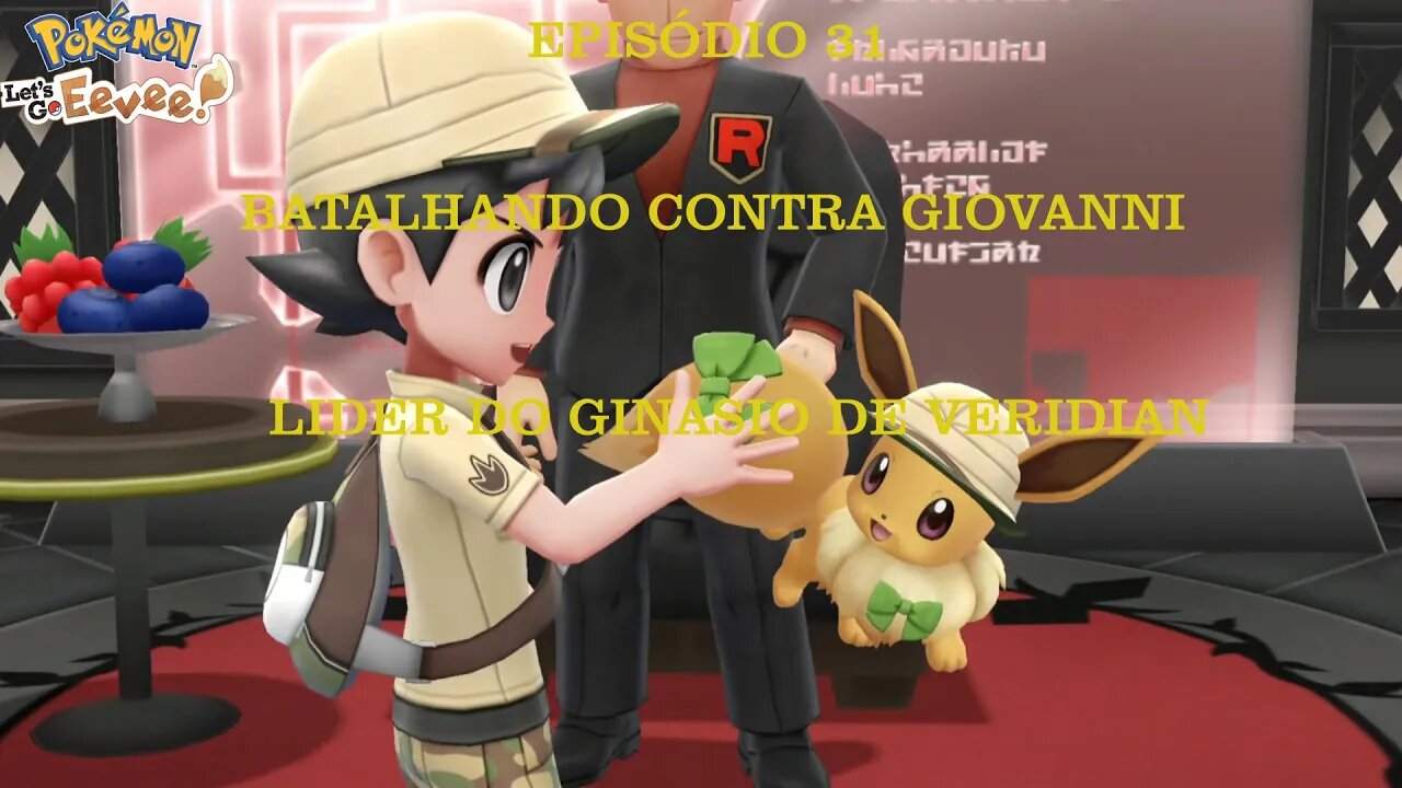 POKEMON LETS GO EEVEE EP 31 BATALHA CONTRA