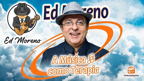 1023 - A Música como Terapia com Ed Moreno