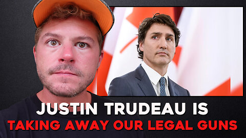 BREAKING: Tyrannical Canadian Government Taking our Legal Guns Away and Sending them to Ukraine