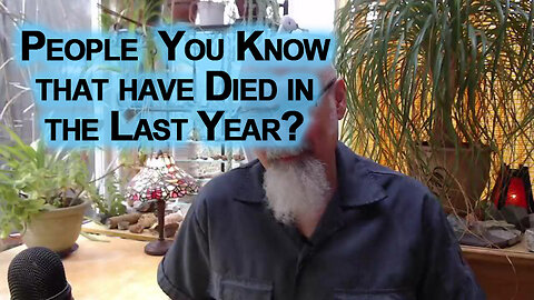 How Many People Have You Personally Known That Have Died in the Last Year?