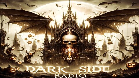 ⚡DARK SIDE RADIO⚡ Ep. 245