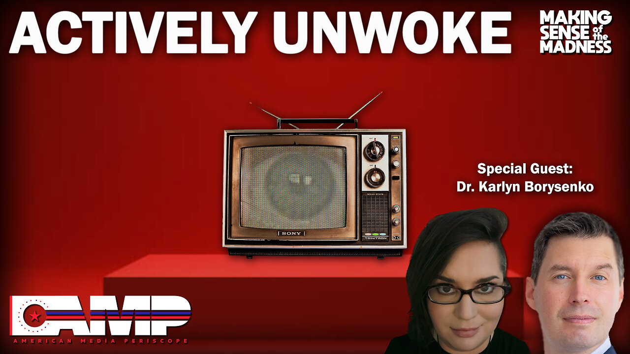 Actively Unwoke With Dr. Karlyn Borysenko | MSOM Ep. 689