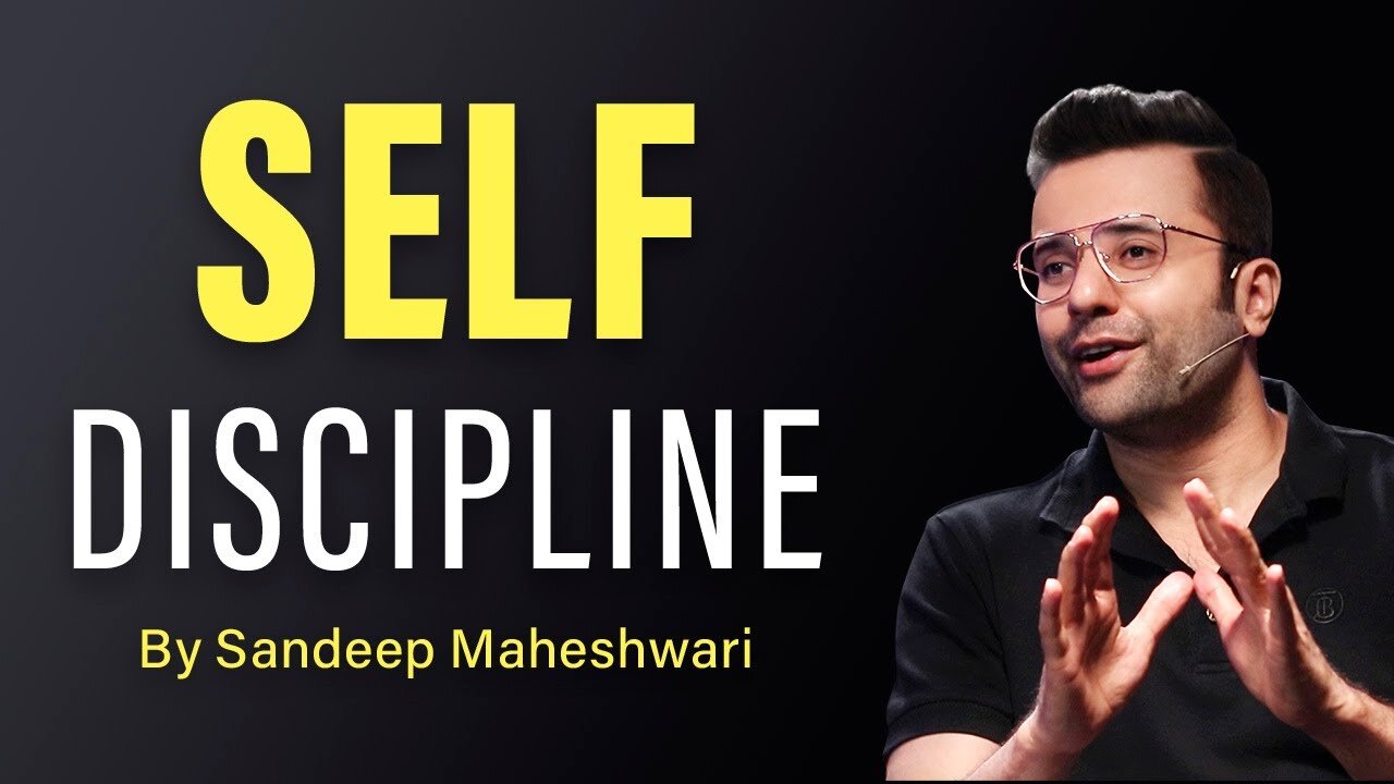 Self Discipline - By Sandeep Maheshwari | Hindi