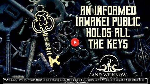 4.15.23: An INFORMED public holds all the keys. Information WARFARE! WWIII! PRAY!