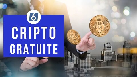 Come guadagnare CRIPTO Gratuitamente!