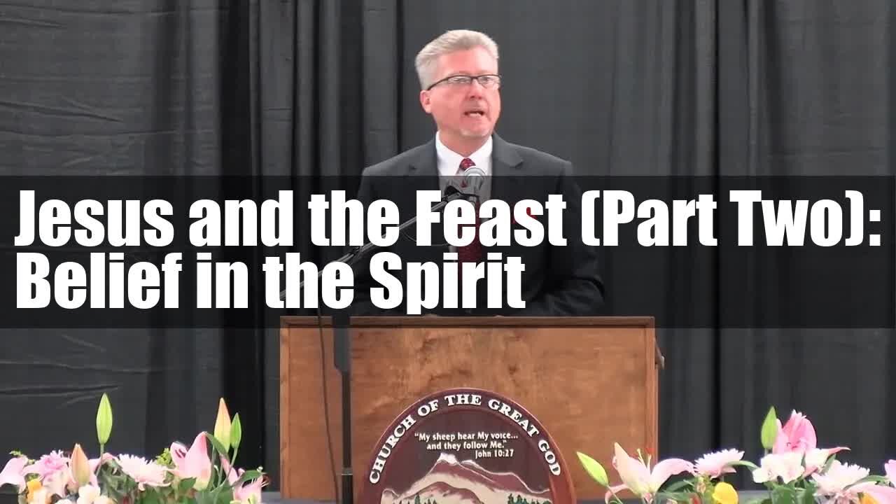 Jesus and the Feast (Part Two): Belief in the Spirit