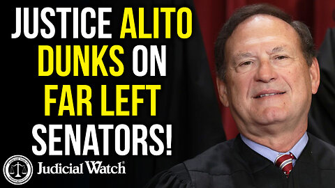 Justice Alito DUNKS On Far Left Senators!