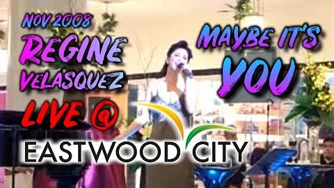 Regine Live At Eastwood City - MAYBE IT'S YOU (November 2008)