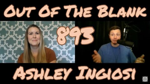 Out Of The Blank #893 - Ashley Ingiosi (Neuroscientist & Sleep)