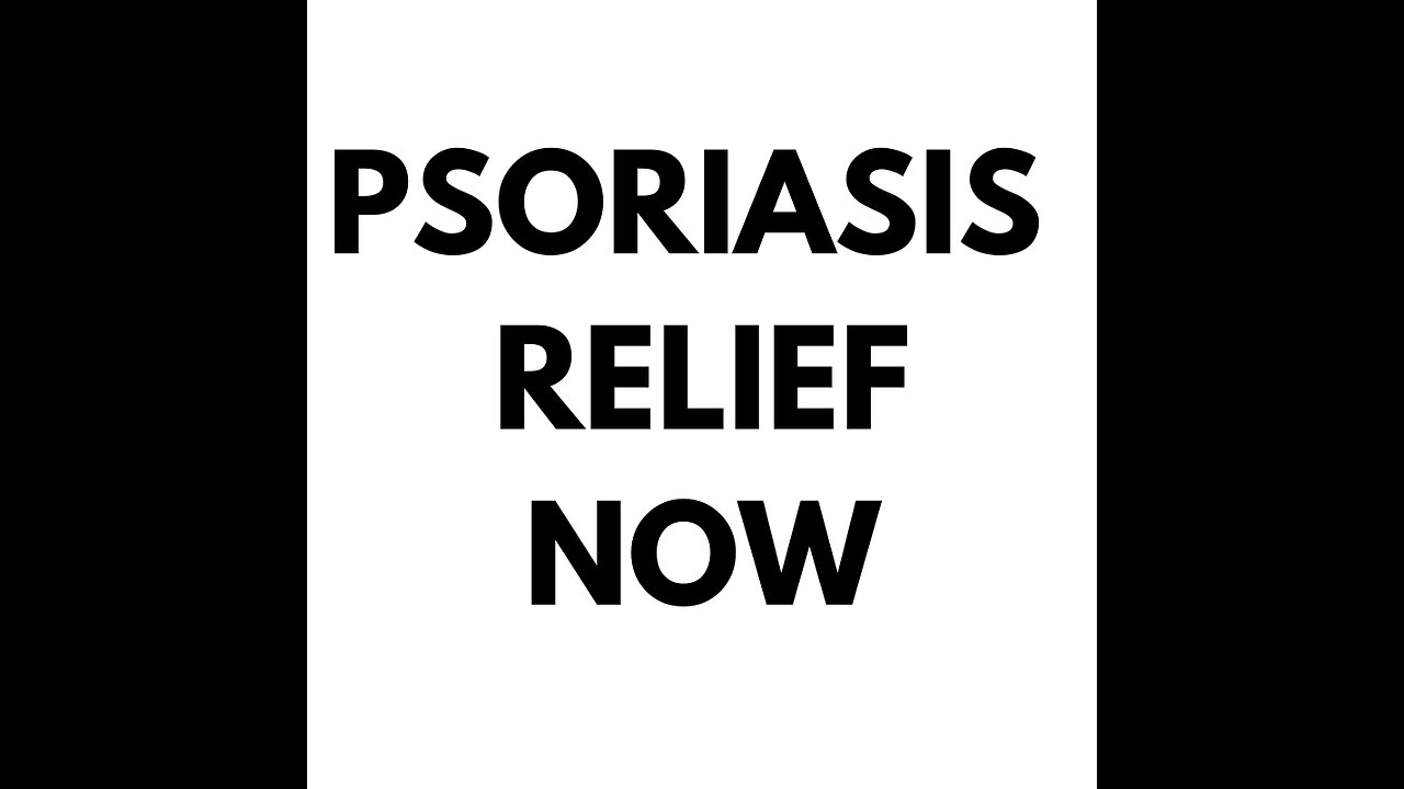 HEAL PSORIASIS QUICK AND EASY