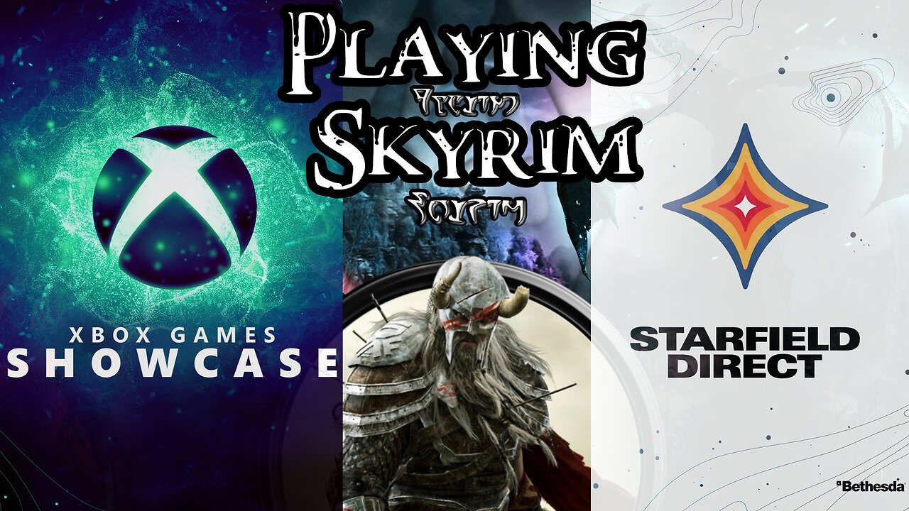 SKYRIM + Xbox Games Showcase + Starfield Direct | Level 14 - Jurgen’s Horn | LIVE Playthrough & Starfield Discussion