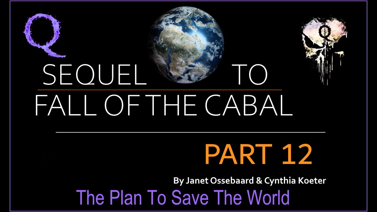 Sequel To Fall Of The Cabal Part 12