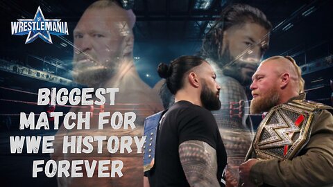 Roman Reigns vs Brock Lesnar | WrestleMania 38 | WWE’s Biggest Fight!