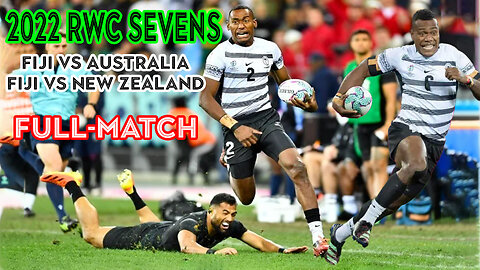 2022 RWC SEVENS | Fiji vs Australia | Fiji vs New Zealand