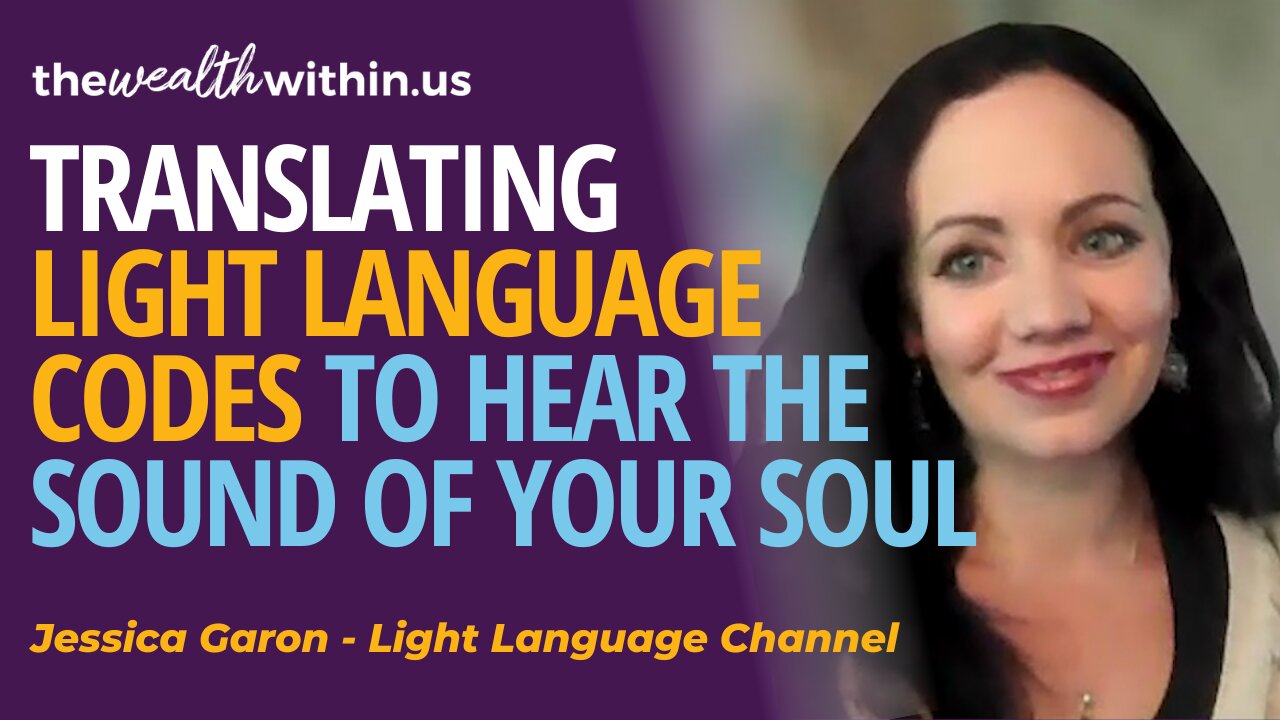 Translating Light Language Codes to Hear the Sound Of Your Soul