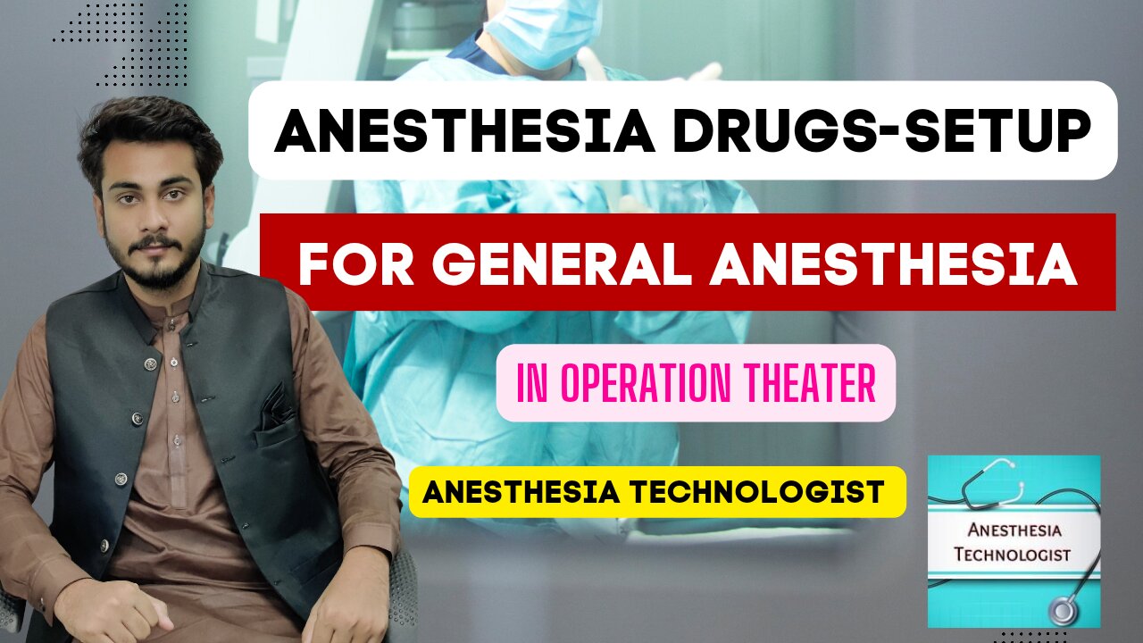 How to set up Anesthesia drugs for general anesthesia in Operation Theater